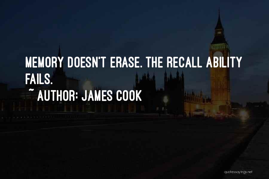 Recall Memories Quotes By James Cook