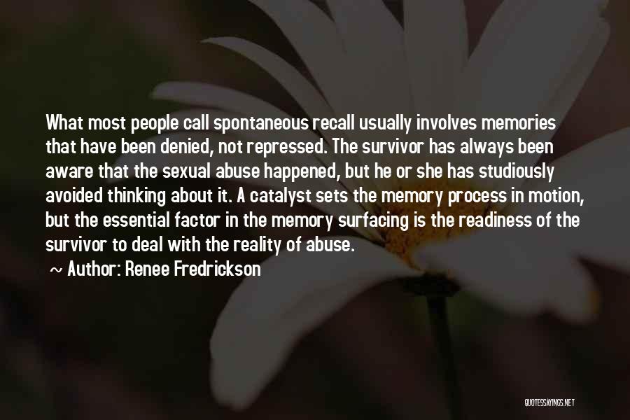 Recall Memories Quotes By Renee Fredrickson