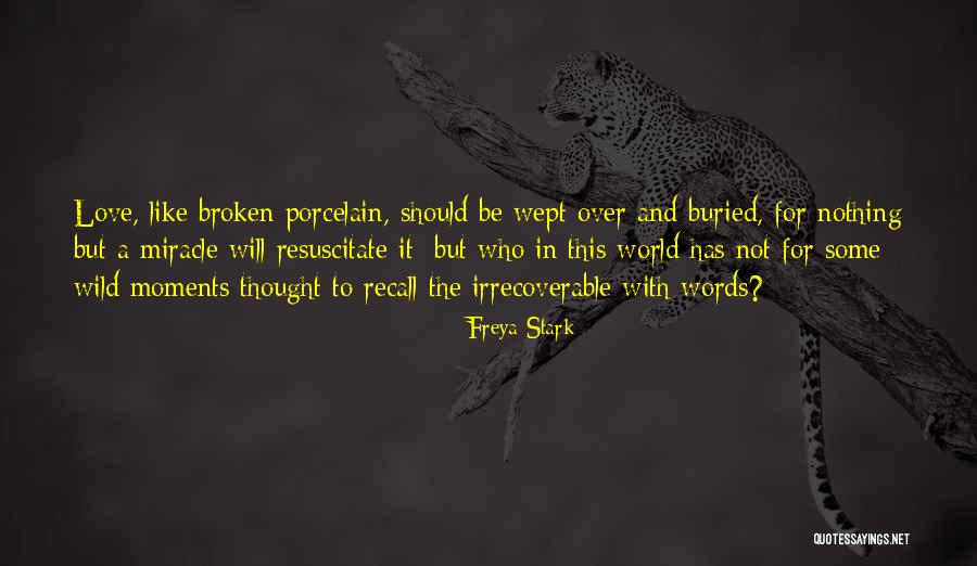 Recall Moments Quotes By Freya Stark Recall Moments Quotes By Freya Stark