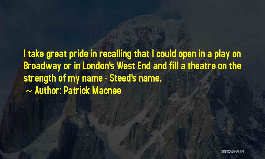 Recalling The Past Quotes By Patrick Macnee