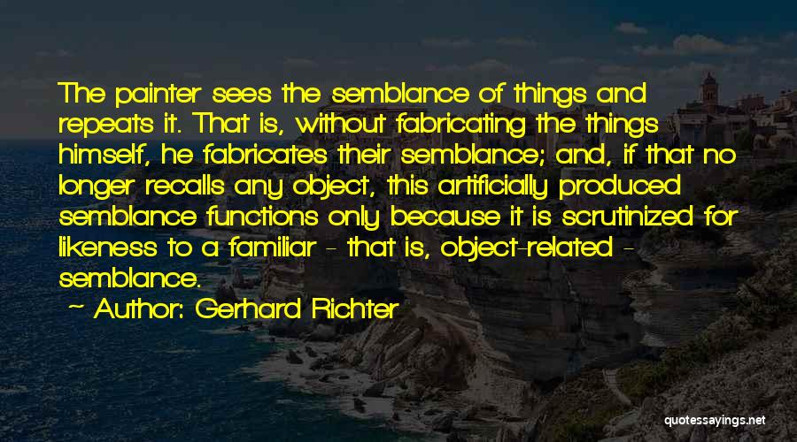 Recalls Quotes By Gerhard Richter