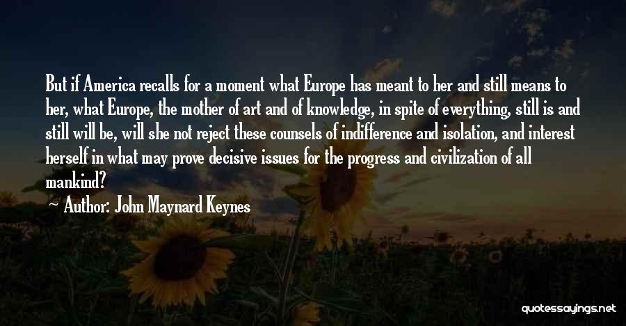 Recalls Quotes By John Maynard Keynes