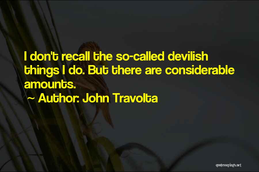 Recalls Quotes By John Travolta