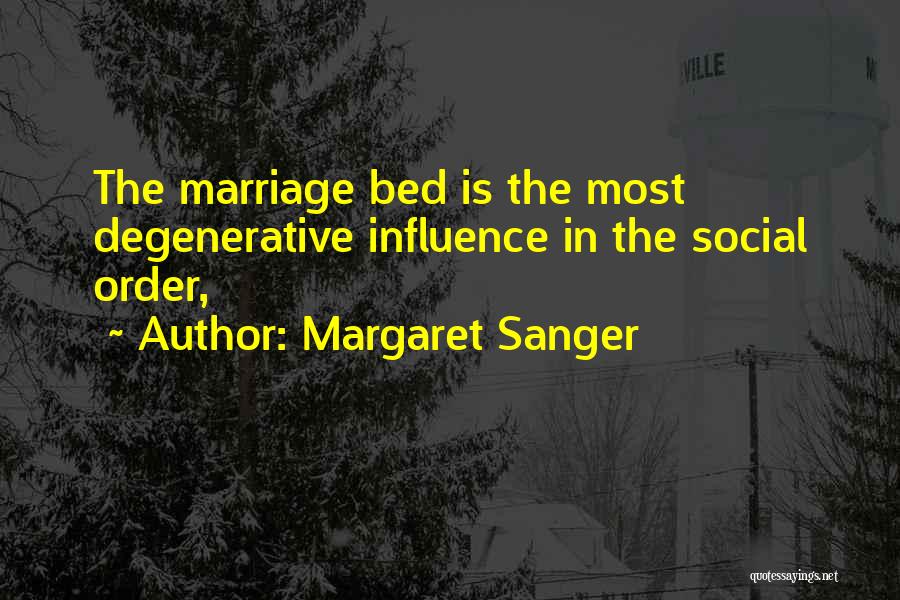 Recanati Merlot Quotes By Margaret Sanger