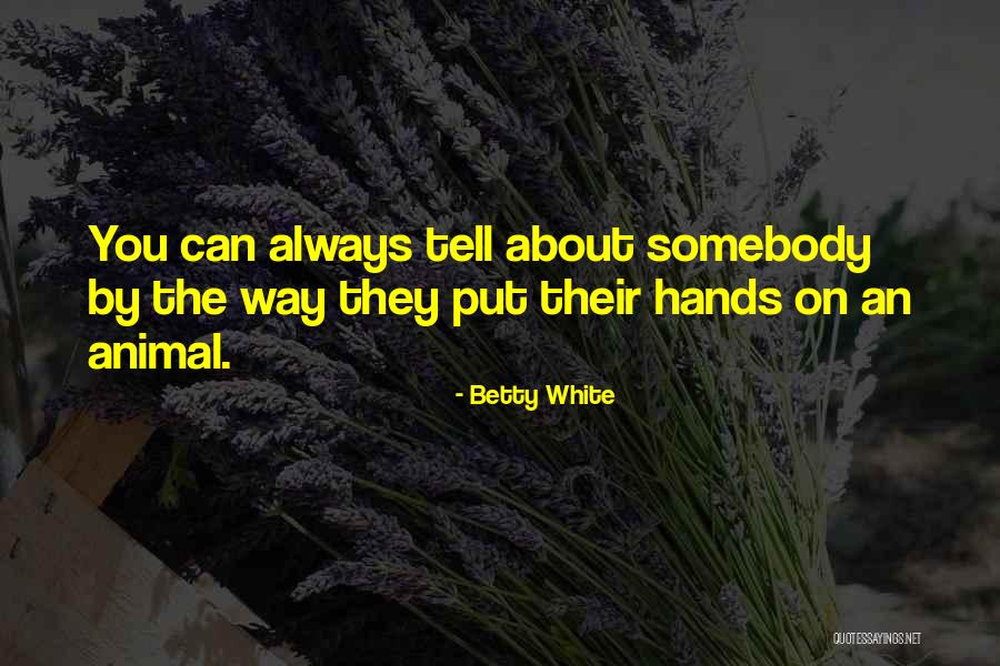 Recanati Quotes By Betty White Recanati Quotes By Betty White