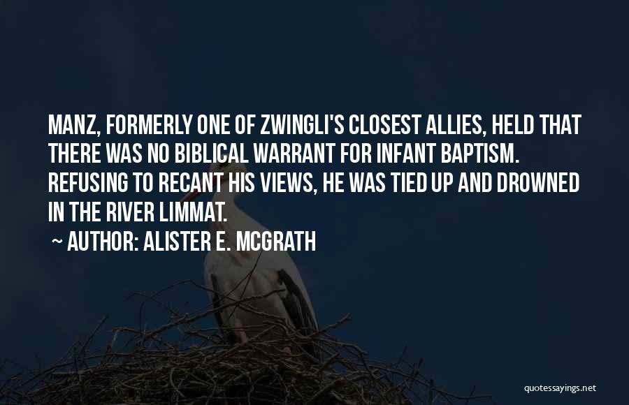 Recant Quotes By Alister E. McGrath