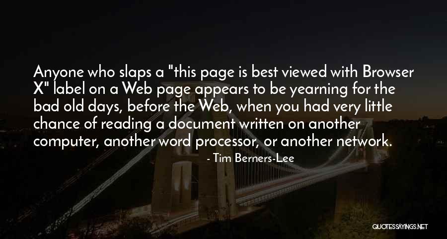 Recanted Pronunciation Quotes By Tim Berners-Lee Recanted Pronunciation Quotes By Tim Berners-Lee