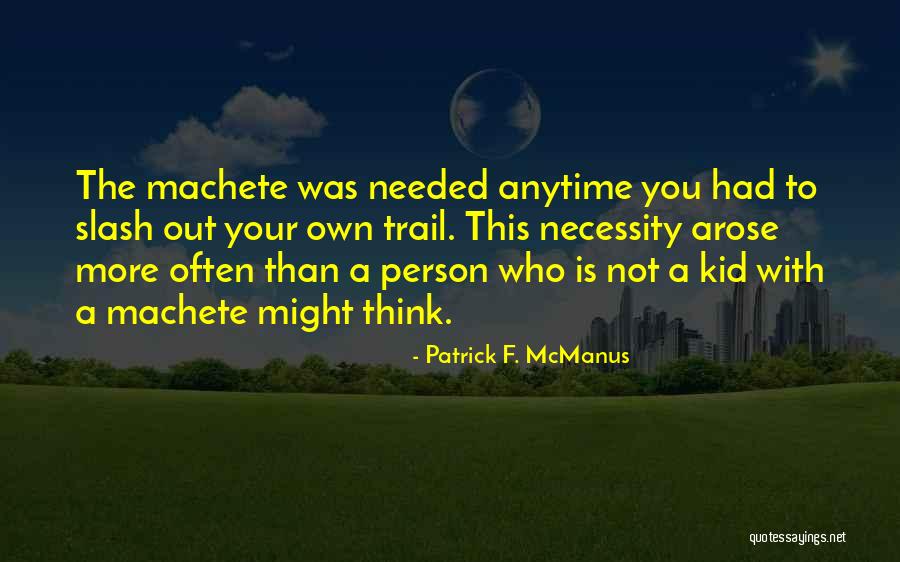 Recapitulate In A Sentence Quotes By Patrick F. McManus Recapitulate In A Sentence Quotes By Patrick F. McManus