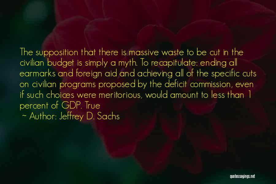 Recapitulate Quotes By Jeffrey D. Sachs