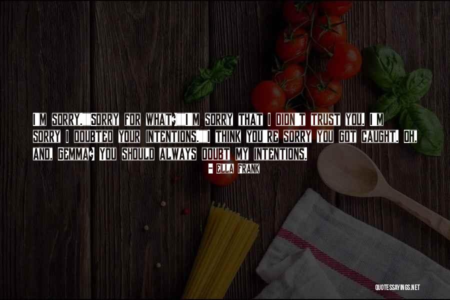Recapitulated Report Quotes By Ella Frank