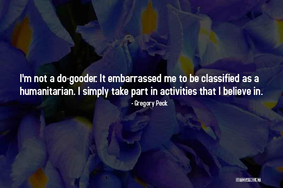 Recapitulates Quotes By Gregory Peck Recapitulates Quotes By Gregory Peck