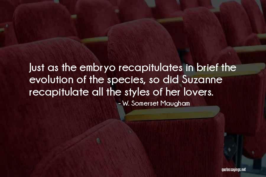 Recapitulates Quotes By W. Somerset Maugham Recapitulates Quotes By W. Somerset Maugham