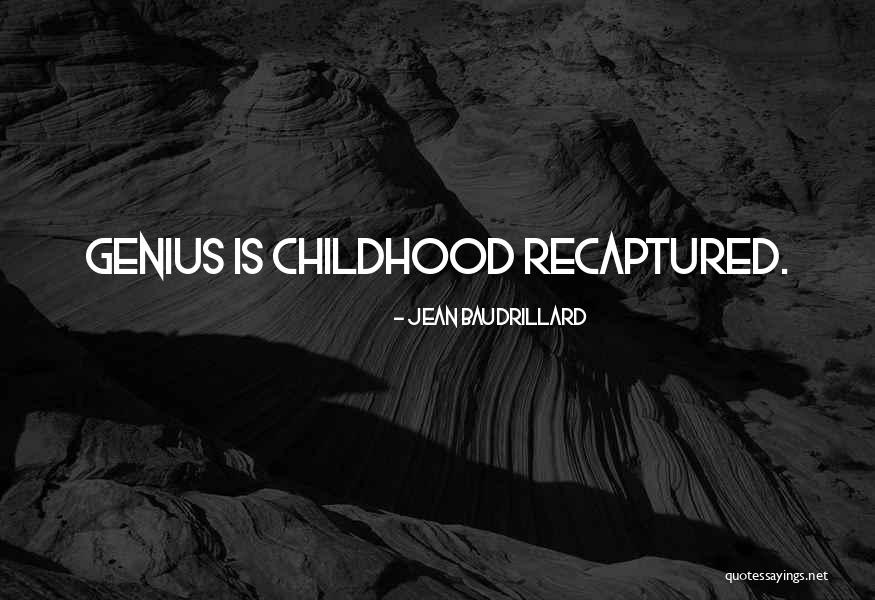 Recaptured Quotes By Jean Baudrillard Recaptured Quotes By Jean Baudrillard