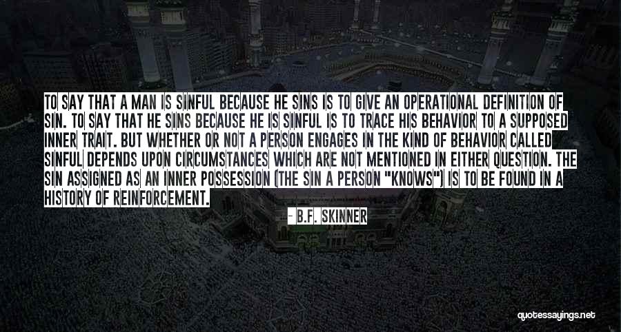 Recato Sinonimo Quotes By B.F. Skinner Recato Sinonimo Quotes By B.F. Skinner