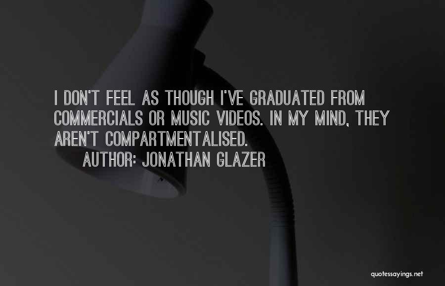 Recchion Quotes By Jonathan Glazer