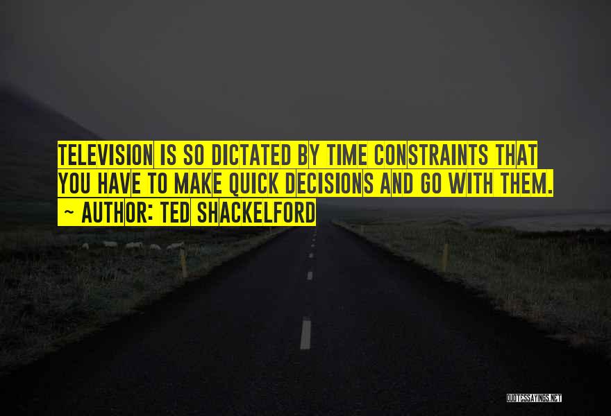 Recchion Quotes By Ted Shackelford