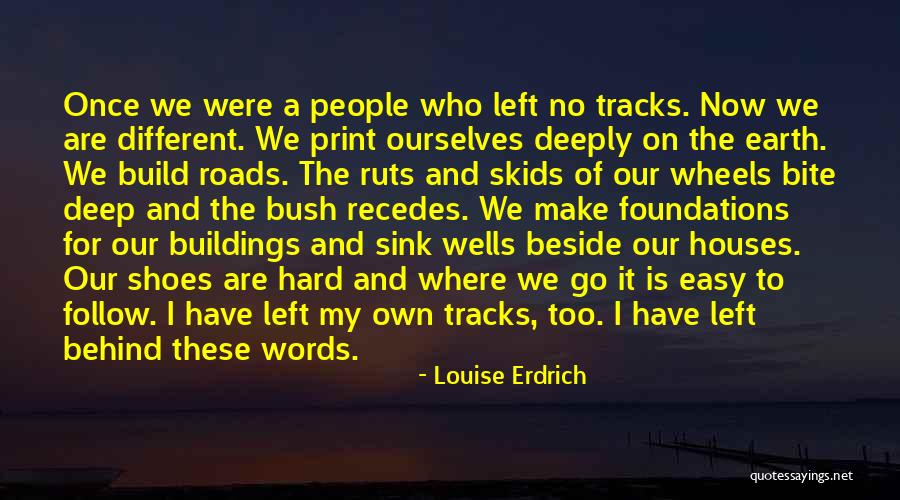 Recedes Quotes By Louise Erdrich Recedes Quotes By Louise Erdrich