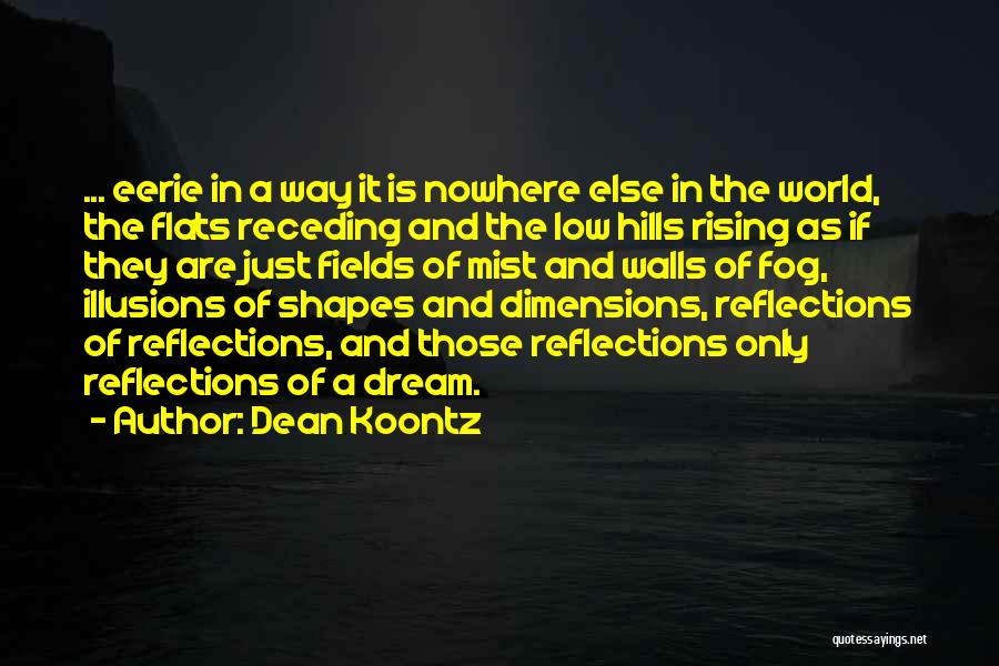 Receding Quotes By Dean Koontz
