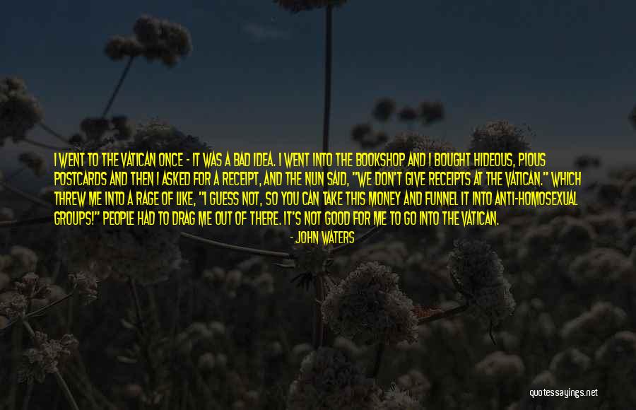 Receipt Quotes By John Waters Receipt Quotes By John Waters
