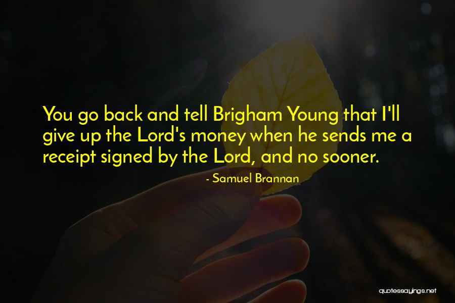 Receipt Quotes By Samuel Brannan Receipt Quotes By Samuel Brannan