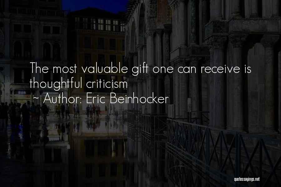 Receive Gift Quotes By Eric Beinhocker