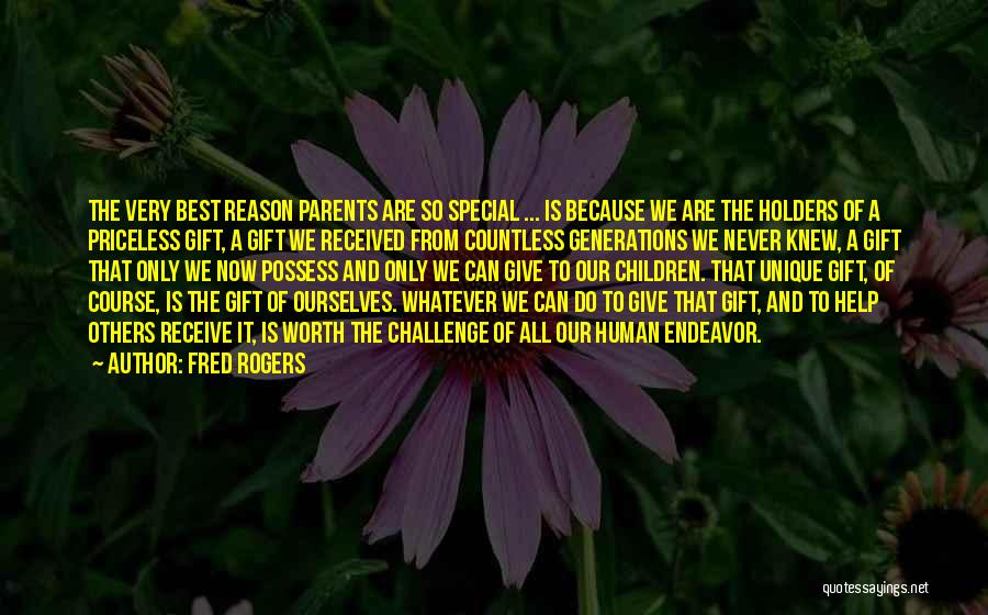 Receive Gift Quotes By Fred Rogers