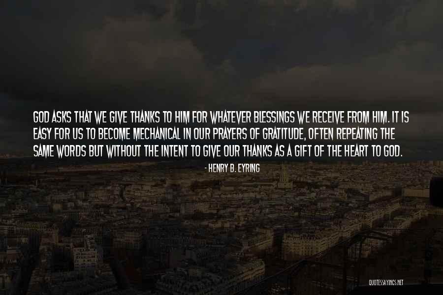 Receive Gift Quotes By Henry B. Eyring