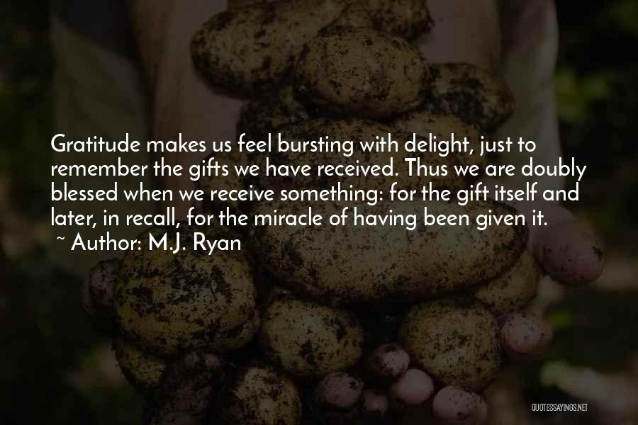 Receive Gift Quotes By M.J. Ryan