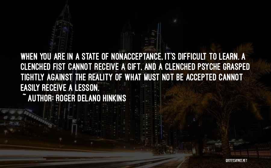 Receive Gift Quotes By Roger Delano Hinkins