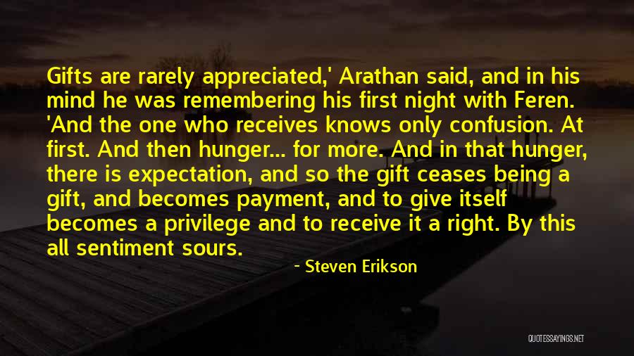 Receive Gift Quotes By Steven Erikson Receive Gift Quotes By Steven Erikson