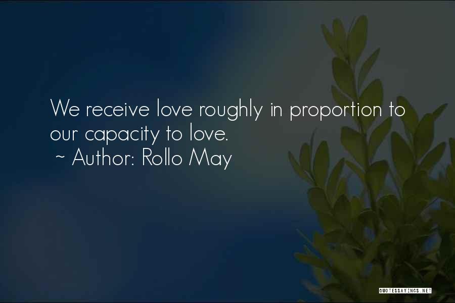 Receive Love Quotes By Rollo May