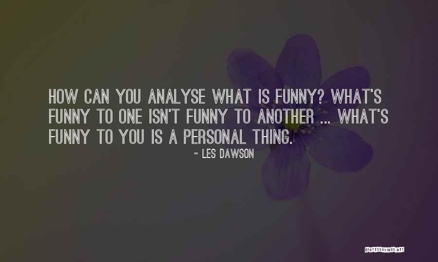 Received Good News Quotes By Les Dawson Received Good News Quotes By Les Dawson