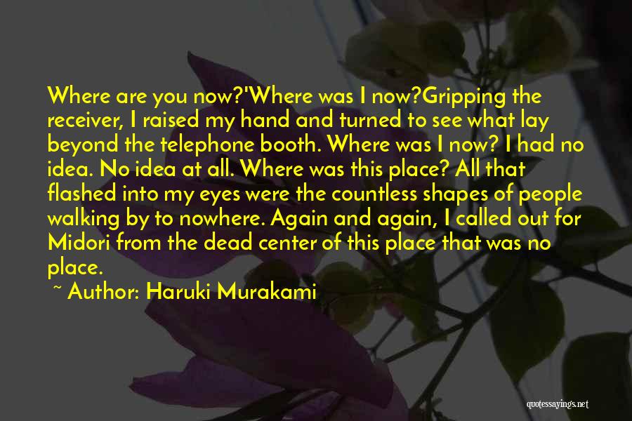 Receiver Quotes By Haruki Murakami