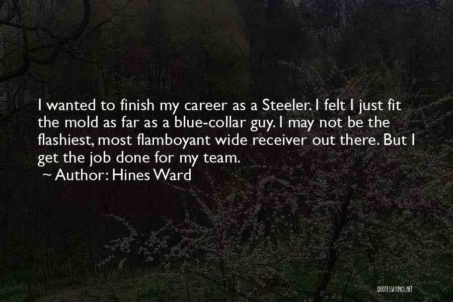 Receiver Quotes By Hines Ward