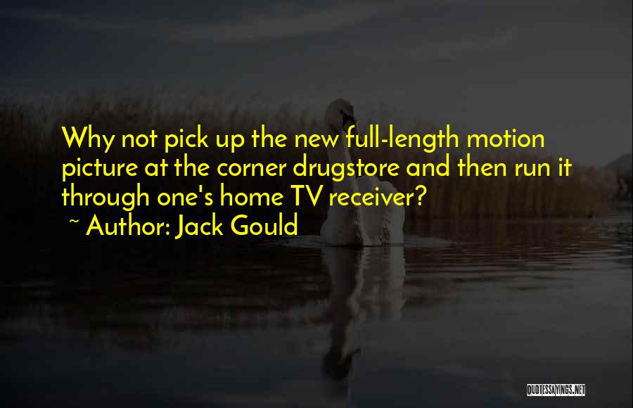 Receiver Quotes By Jack Gould