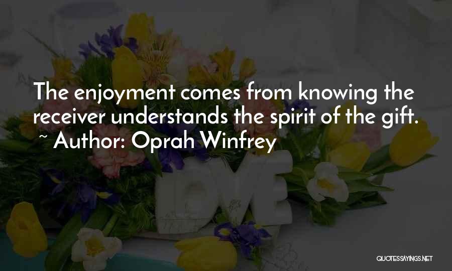 Receiver Quotes By Oprah Winfrey