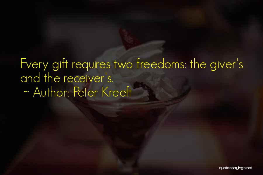 Receiver Quotes By Peter Kreeft