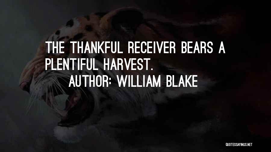Receiver Quotes By William Blake