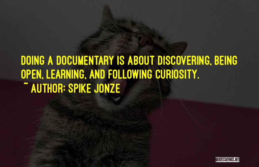 Receiving A Scholarship Quotes By Spike Jonze