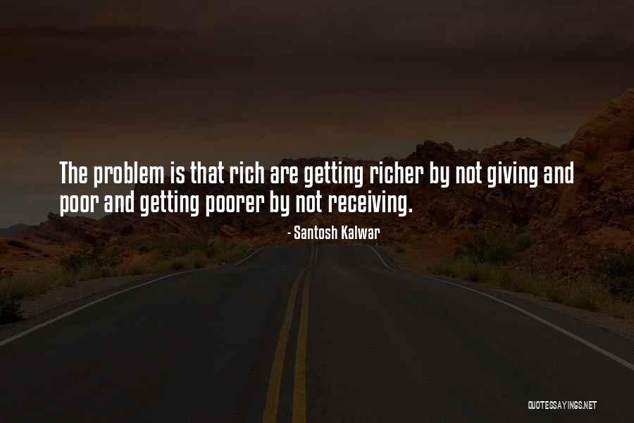 Receiving And Giving Quotes By Santosh Kalwar Receiving And Giving Quotes By Santosh Kalwar