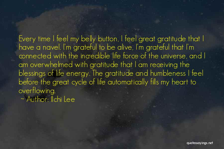 Receiving Blessings Quotes By Ilchi Lee