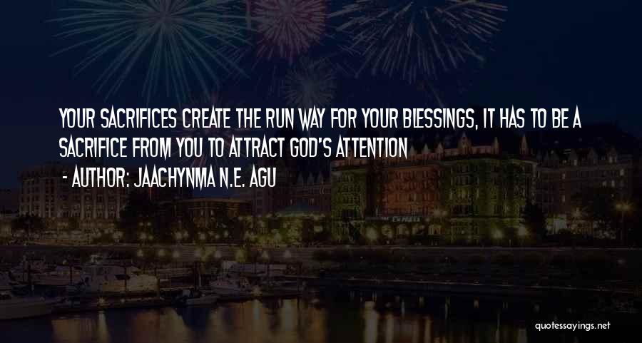 Receiving Blessings Quotes By Jaachynma N.E. Agu