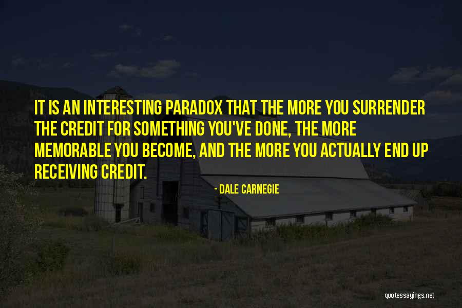 Receiving Credit Quotes By Dale Carnegie Receiving Credit Quotes By Dale Carnegie