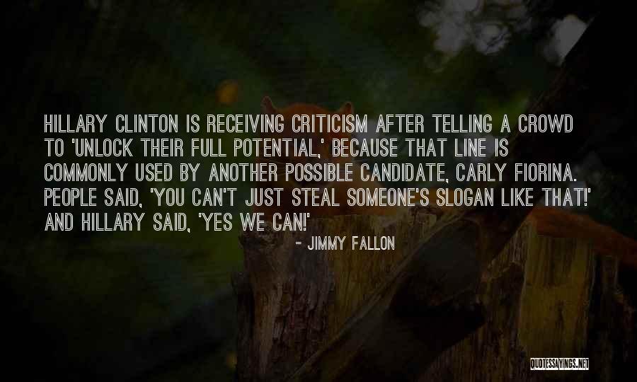 Receiving Criticism Quotes By Jimmy Fallon