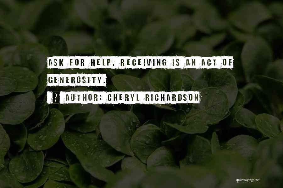 Receiving Help Quotes By Cheryl Richardson