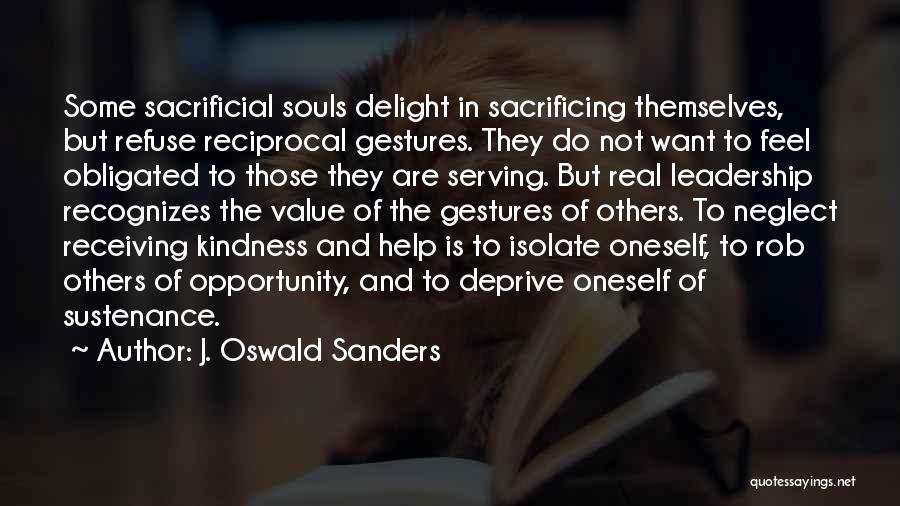 Receiving Help Quotes By J. Oswald Sanders