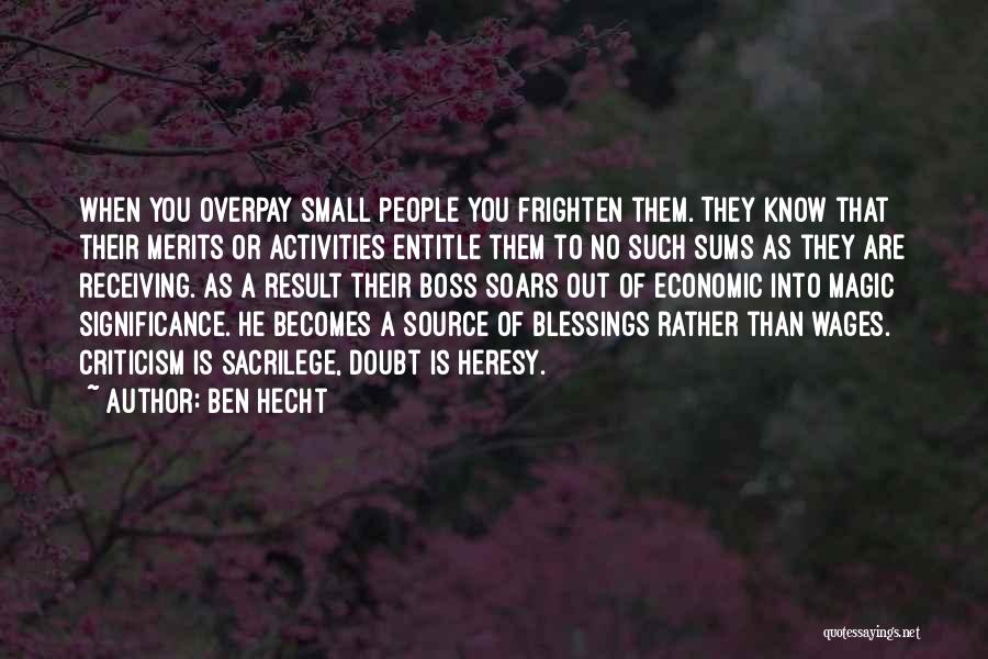 Receiving Money Quotes By Ben Hecht