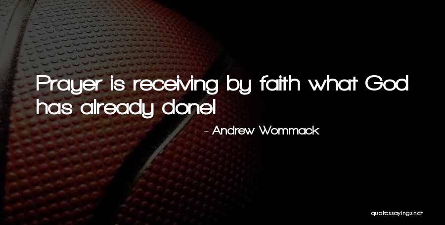 Receiving Quotes Quotes By Andrew Wommack Receiving Quotes Quotes By Andrew Wommack