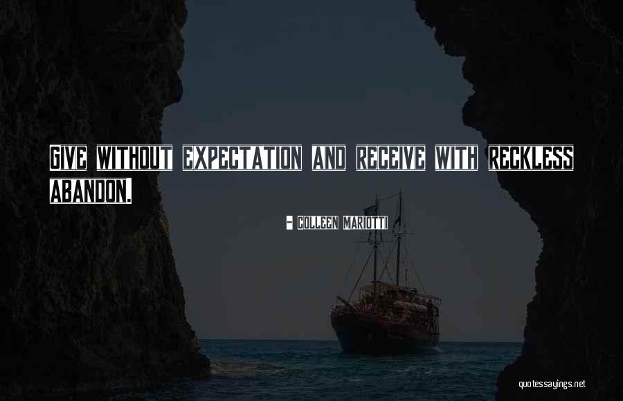 Receiving Quotes Quotes By Colleen Mariotti Receiving Quotes Quotes By Colleen Mariotti