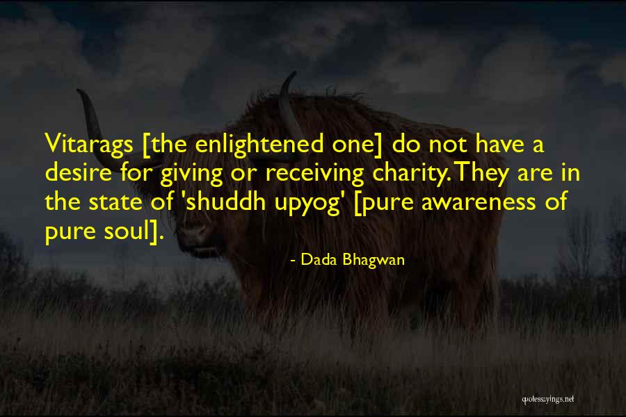 Receiving Quotes Quotes By Dada Bhagwan Receiving Quotes Quotes By Dada Bhagwan